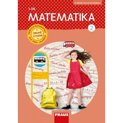 Matematika 2.roč/2.díl Hybridní pracovní učebnice Fraus – Bomerová E. – Sleviste.cz