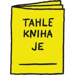 Meander Tahle kniha je... – Hledejceny.cz