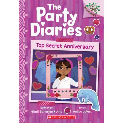 Top Secret Anniversary: A Branches Book the Party Diaries #3 Ruths Mitali BanerjeePaperback – Hledejceny.cz