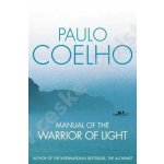 Manual of the Warrior of Light - Coelho Paulo – Hledejceny.cz