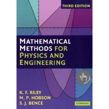 Mathematical Method - K. Riley, M. Hobson, S. Bence