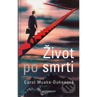 Život po smrti – Hledejceny.cz