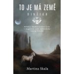 Skala Martina: To je má země - Dinétah – Sleviste.cz