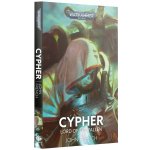 Black Library Cypher Lord of the Fallen Paperback – Hledejceny.cz