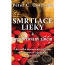 Smrtiace lieky a organizovaný zločin