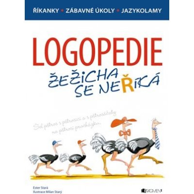 Logopedie – Žežicha se neříká - Ester Stará – Zbozi.Blesk.cz