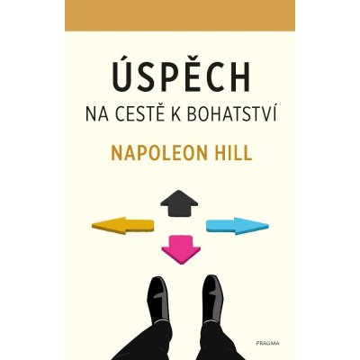 Úspěch – na cestě k bohatství - Napoleon Hill – Sleviste.cz