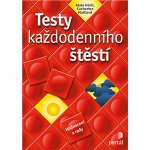 Testy každodenního štěstí -- Hodnocení a rady - Alain Héril, Catherine Maillard – Hledejceny.cz