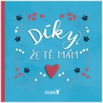 Díky, že Tě mám! pro partnera či partnerku – Hledejceny.cz