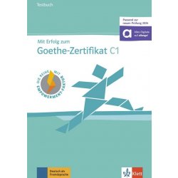 Mit Erfolg zum Goethe C1. Testbuch + online