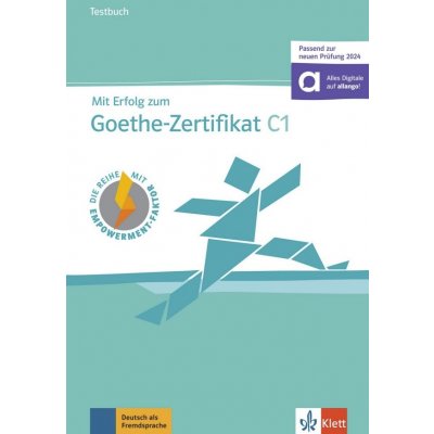 Mit Erfolg zum Goethe C1. Testbuch + online – Hledejceny.cz