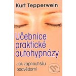 Učebnice praktické autohypnózy – Zbozi.Blesk.cz