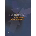 Synegetika v ekonómii a manažmente - Ignác Prno – Hledejceny.cz