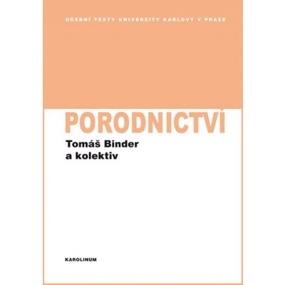Porodnictví - Tomáš Binder – Hledejceny.cz