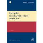 Evropské mezinárodní právo soukromé - Monika Pauknerová – Hledejceny.cz