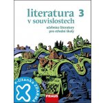 Literatura v souvislostech pro SŠ 3 - učebnice – Hledejceny.cz