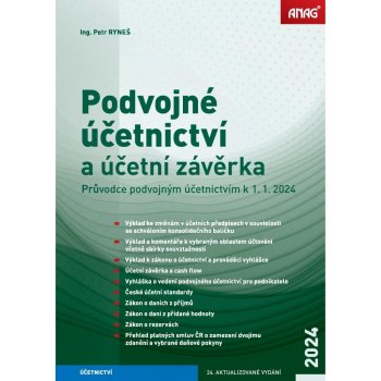 Podvojné účetnictví a účetní závěrka – Průvodce podvojným účetnictvím k 1. 1. 2024 - Ing. Petr Ryneš