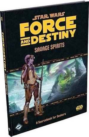 FFG Star Wars: Force and Destiny Savage Spirits
