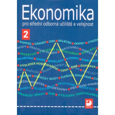 Ekonomika 2 pro střední odborná učiliště a veřejnost - Lydia Čistá – Zboží Mobilmania