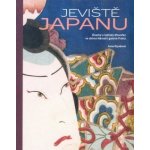 Jeviště Japanu - Ryndová, Jana, Ostatní neknižní zboží – Zbozi.Blesk.cz