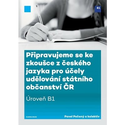 Připravujeme se ke zkoušce z českého jazyka pro účely udělování státního občanství ČR – Hledejceny.cz