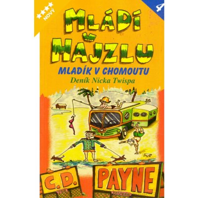 Mládí v hajzlu IV. - C. D. Payne