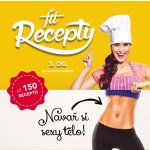 Fit Recepty 3 - Navař si sexy tělo! - Lucia Wagnerová