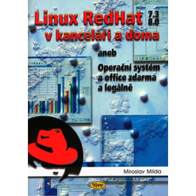 Linux RedHat 7.3 8.0 v kanc.. Milda, Miroslav – Zboží Mobilmania