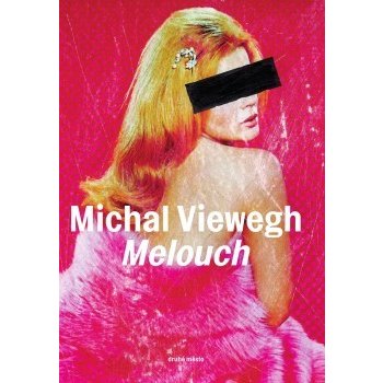 Melouch Michal Viewegh