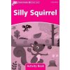 DOLPHIN READERS STARTER - SILLY SQUIRREL ACTIVITY BOOK - WRI