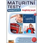 Anglický jazyk - Maturitní testy nanečisto – Hledejceny.cz