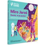 Albi Kúzelné čítanie Kniha Miro Jaroš: Decká, to je pecka – Zboží Mobilmania