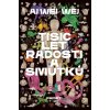 Kniha Tisíc let radostí a smutků - Wei-Wei Ai