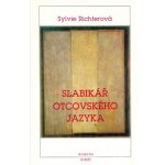 Slabikář otcovského jazyka – Hledejceny.cz