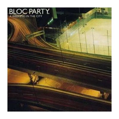CD Bloc Party: A Weekend In The City