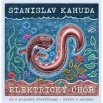 Elektrický úhoř - Stanislav Kahuda – Zbozi.Blesk.cz