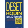 Kniha Deset rodin po 10 letech - Hraba, Joseph,Lorenz, Frederick,Pechačová, Zdeňka