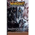 WarCraft: The Sunwell Trilogy #2: Shadows of Ice – Hledejceny.cz