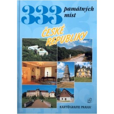 333 památných míst České republiky – Hledejceny.cz