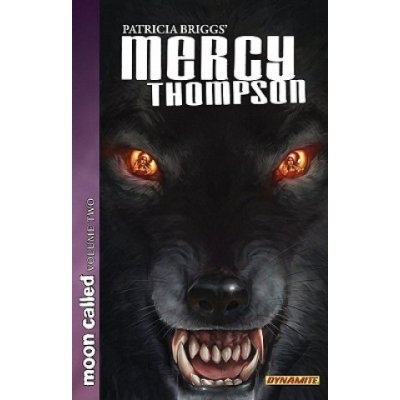 Patricia Briggs' Mercy Thompson: Moon Called Volume 2 – Zbozi.Blesk.cz