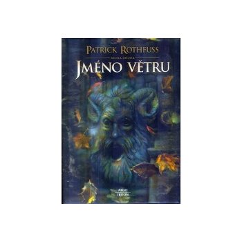 JMÉNO VĚTRU KNIHA DRUHÁ - Patrick Rothfuss