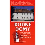 Rodné domy v Čechách, na Moravě, ve Slezsku - Jiří Martínek – Hledejceny.cz