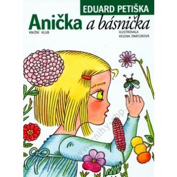 Anička a básnička - Petiška Eduard