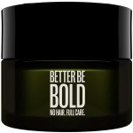 Better Be Bold Full Care krém na pleš 50 ml – Zboží Dáma