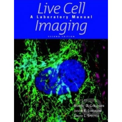 Live Cell Imaging - Robert D. Goldman – Hledejceny.cz