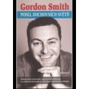 Posel duchovních světů - Gordon Smith