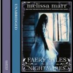 Faery Tales and Nightmares Marr Melissa, Griffith Kaleo, Barron Mia audio – Zbozi.Blesk.cz