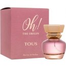 Tous Tous Oh! The Origin parfémovaná voda dámská 30 ml