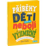 PŘÍBĚHY PRO DĚTI, které se nebojí být výjimečné – Hledejceny.cz