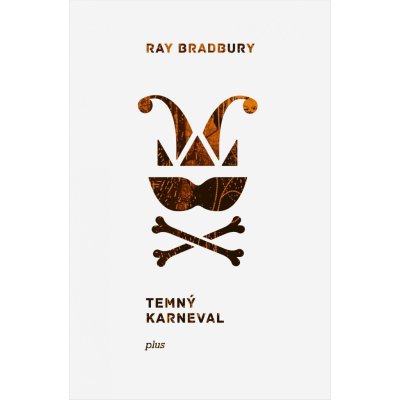 Temný karneval - Ray Bradbury – Hledejceny.cz